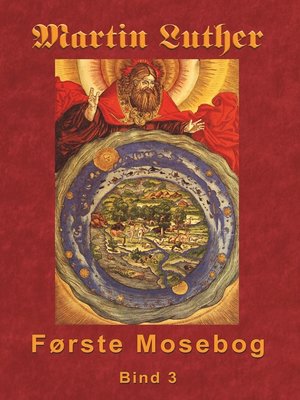 cover image of Martin Luther--Første Mosebog Bind 3